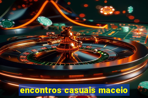 encontros casuais maceio